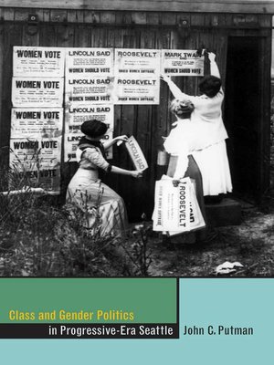 cover image of Class and Gender Politics in Progressive-Era Seattle